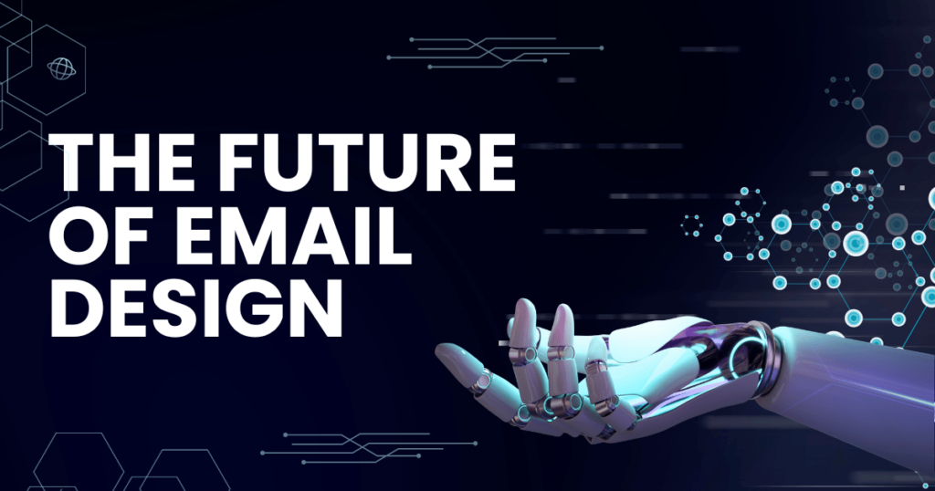 evolution of email marketing design